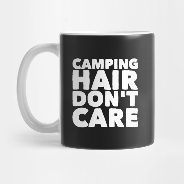Camping hair don't care by captainmood